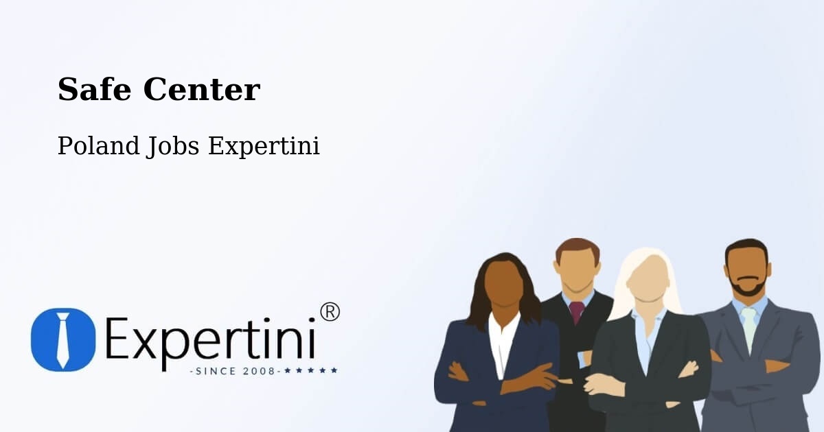 Safety Center – Końskie - Poland Jobs Expertini